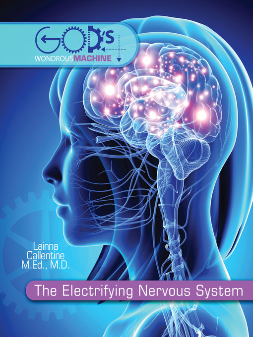 Title details for The Electrifying Nervous System by Dr. Lainna Callentine - Wait list